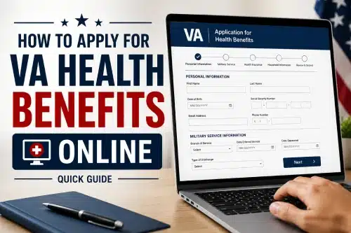 How to Apply for VA Health Benefits Online: Quick Guide for Veterans