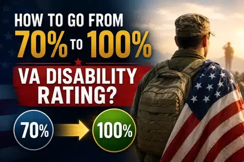 How to Go From 70 to 100 VA Disability Rating