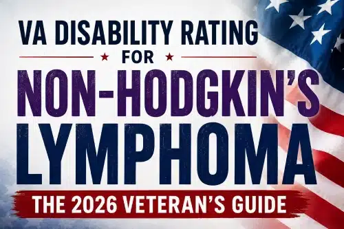 VA Disability Rating for Non-Hodgkin’s Lymphoma